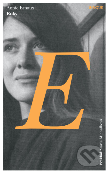 Roky - Annie Ernaux - kniha z kategorie Společenská beletrie