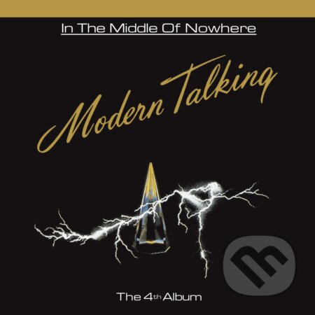 Modern Talking: In the Middle of Nowhere - Modern Talking, , 2019
