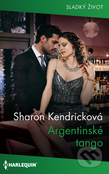 Argentinské tango - Sharon Kendrick, HarperCollins, 2021