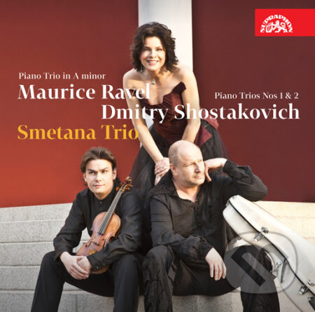 Ravel Šostakovič: Kompletní klavírní Trio / Smetanovo Trio - Ravel Šostakovič, Supraphon, 2014