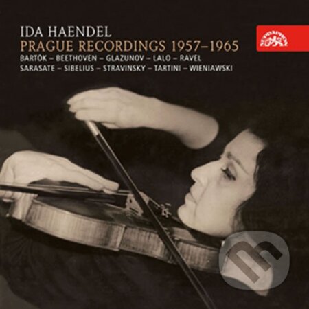 Ida Haendel: Prague Recordings - Ida Haendel, Supraphon, 2014