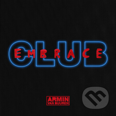 Armin Van Buuren:  Club Embrace - Armin Van Buuren, Hudobné albumy, 2016