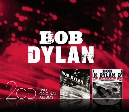Bob Dylan: Modern Times/together Through Life - Bob Dylan, Hudobné albumy, 2013