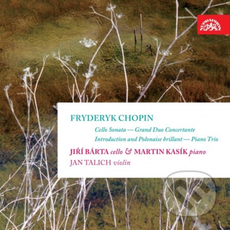 Frederic Chopin: Grand duo concertante - Jiří Bárta, Martin Kasík, Jan Talich, Hudobné albumy, 2007