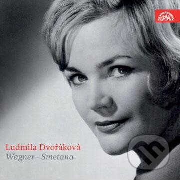Ludmila Dvořáková: Wagner / Smetana - Ludmila Dvořáková, Hudobné albumy, 2013