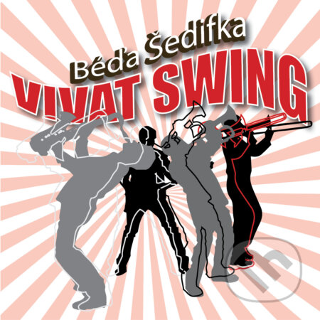 Béďa Šedifka: Vivat swing - Béďa Šedifka, Hudobné albumy, 2019