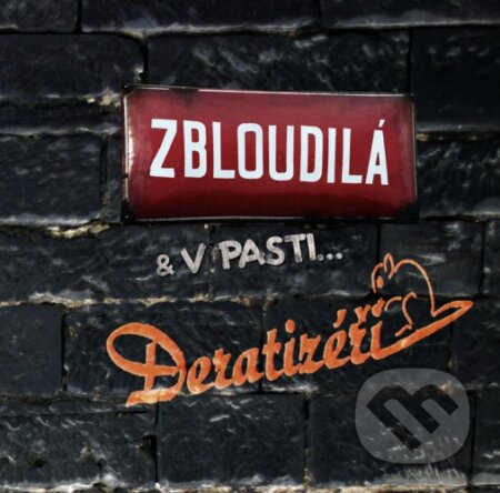 Deratizéři: Zbloudilá & V Pasti - Deratizéři, Hudobné albumy, 2019