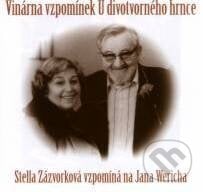 Zázvorková Stella: Vinárna vzpomínek U divotvorného hrnc - Zázvorková Stella, Hudobné albumy, 2019
