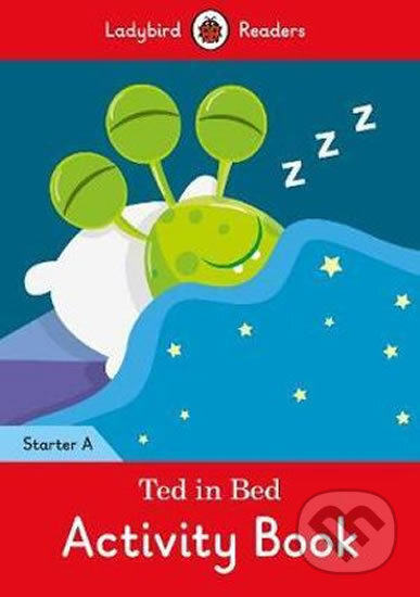 Ted in Bed - Starter - Activity Book, Penguin Books, 2017
