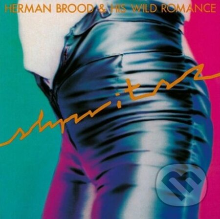Herman Brood & His Wild Romance Shpritsz - Herman Brood & His Wild, Music on Vinyl, 2018