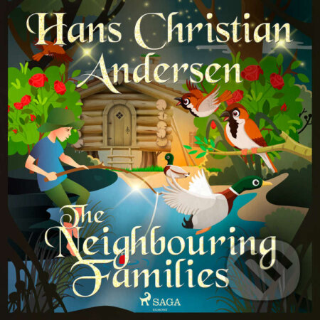 The Neighbouring Families (EN) - Hans Christian Andersen, Saga Egmont, 2020
