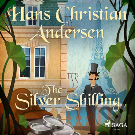 The Silver Shilling (EN) - Hans Christian Andersen, Saga Egmont, 2020