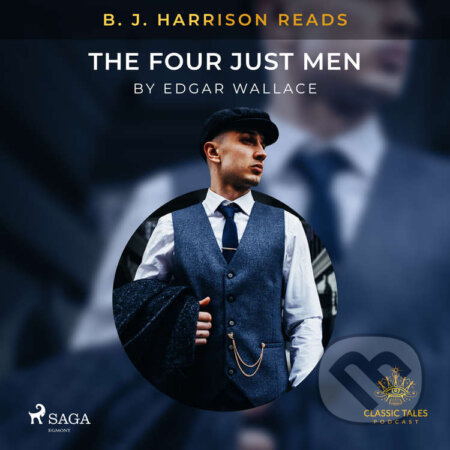 B. J. Harrison Reads The Four Just Men (EN) - Edgar Wallace, Saga Egmont, 2020
