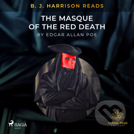 B.J. Harrison Reads The Masque of the Red Death (EN) - Edgar Allan Poe, Saga Egmont, 2020