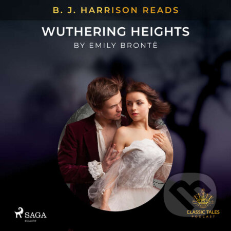 B. J. Harrison Reads Wuthering Heights (EN) - Emily Brontë, Saga Egmont, 2020