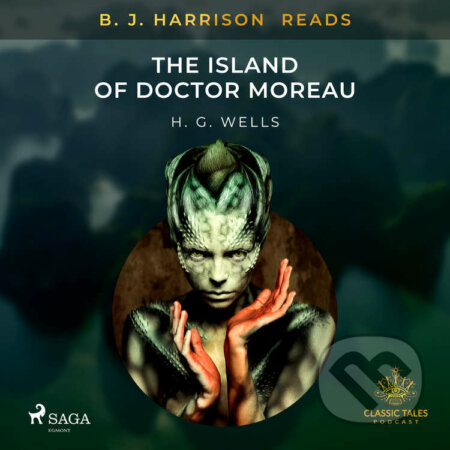 B. J. Harrison Reads The Island of Doctor Moreau (EN) - H. G. Wells, Saga Egmont, 2020