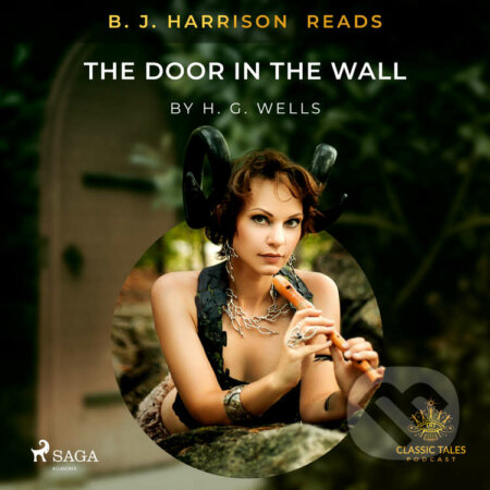 B. J. Harrison Reads The Door in the Wall (EN) - H. G. Wells, Saga Egmont, 2020