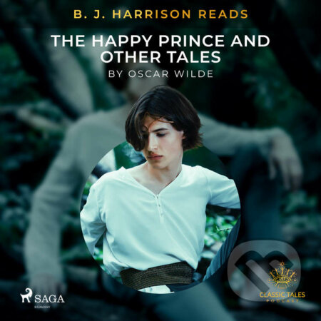 B. J. Harrison Reads The Happy Prince and Other Tales (EN) - Oscar Wilde, Saga Egmont, 2020
