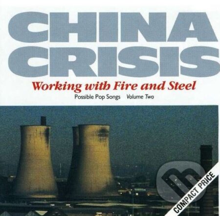China Crisis: Working With Fire & Steel - China Crisis, Hudobné albumy, 1994