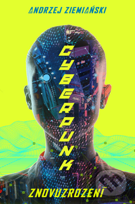 Cyberpunk - Andrzej Ziemianski, Fobos, 2021