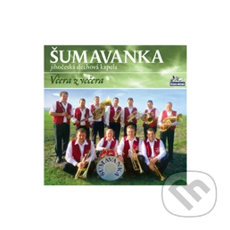 Šumavanka: Včera z večera (CD) - Šumavanka