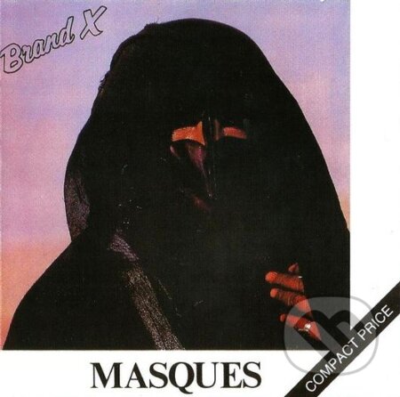 Brand X: Masques - Brand X, Hudobné albumy, 1996