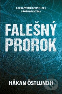 Falešný prorok - Hakan Östlundh - kniha z kategorie Thrillery