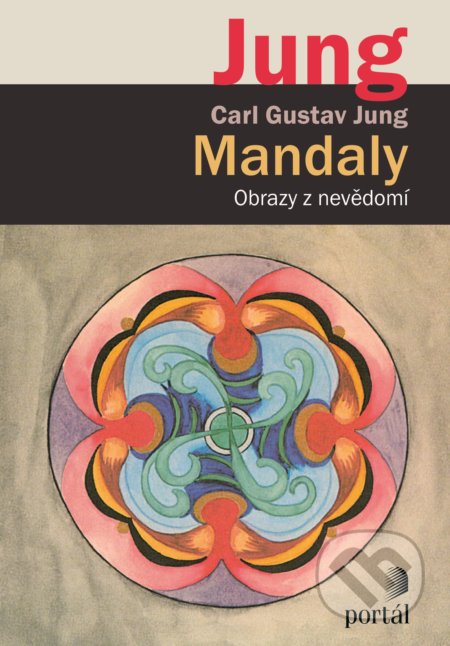 Mandaly - Carl Gustav Jung, Portál, 2021