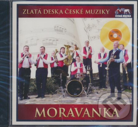 Zlatá deska: Moravanka - Zlatá deska, Česká Muzika, 2010