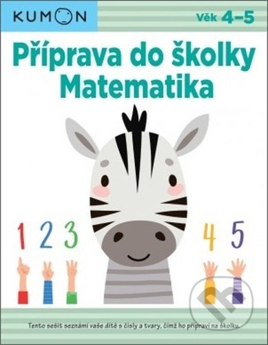 Příprava do školky: Matematika - Yusuke Yonezu, Toru Kaichi, Hideaki Morita, Svojtka&Co., 2021