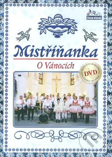 Mistříňanka o Vánocích, Česká Muzika, 2010