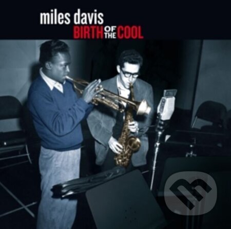 Miles Davis: Birth Of The Cool LP - Miles Davis, Hudobné albumy, 2021