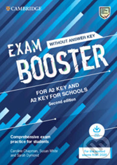 Exam Booster for A2 Key and A2 Key for Schools without Answer Key with Audio for the Revised 2020 Exams - Susan White, Caroline Chapman, Cambridge University Press, 2020