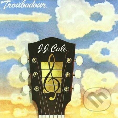 J.J. Cale: Troubadour - J.J. Cale, Hudobné albumy, 1987