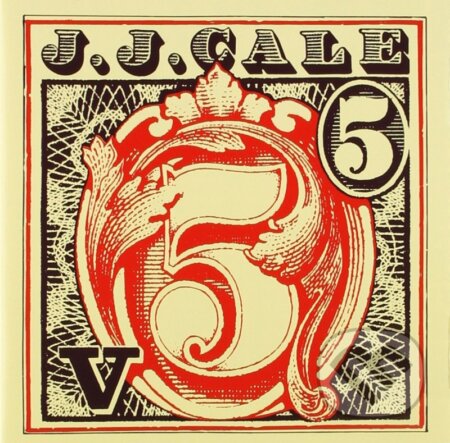 J.J. Cale: Five - J.J. Cale, Hudobné albumy, 1990