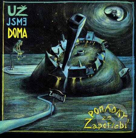Hudobné CD: Už Jsme Doma: Pohádky ze Zapotřebí ()