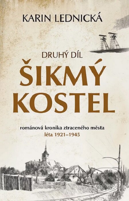 Šikmý kostel: Druhý díl - Karin Lednická, Bílá vrána, 2021