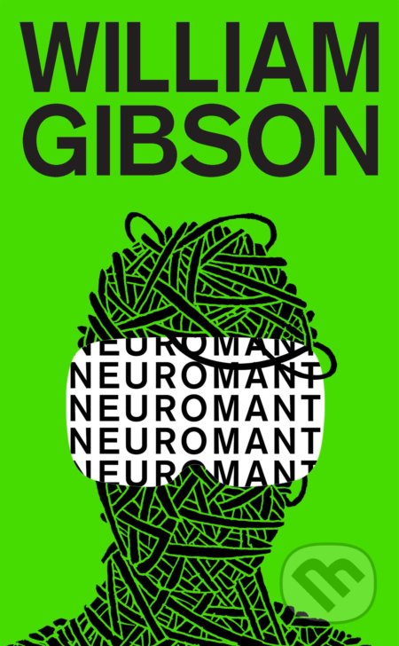 Neuromant - William Gibson, Slovart, 2021