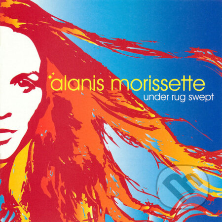 Alanis Morissette: Under Rug Swept - Alanis Morissette, Music on Vinyl, 2014