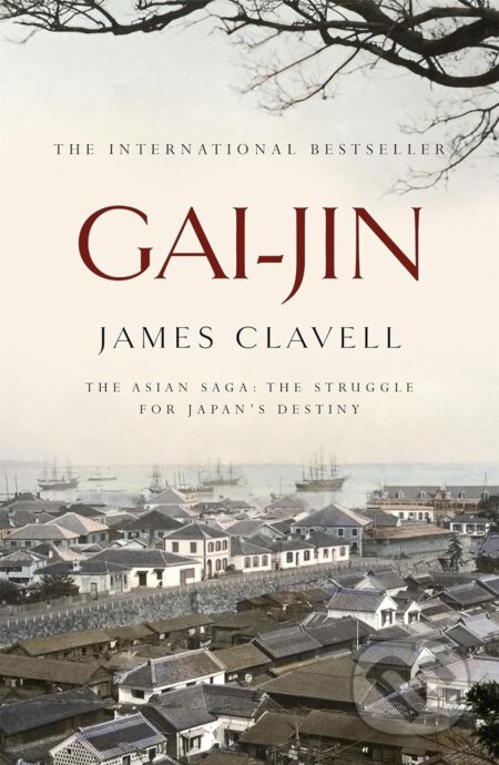 Gai-Jin - James Clavell, Hodder and Stoughton, 1999