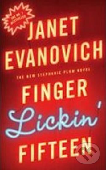 Finger Lickin´ Fifteen - Janet Evanovich, Headline Book, 2010