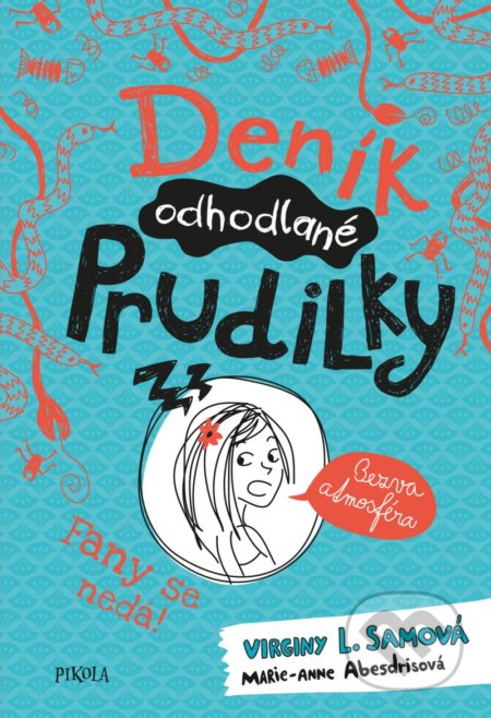 Deník odhodlané Prudilky 3: Fany se nedá! - Virginy L. Sam, Marie-Anne Abesdris (ilustrácie) - kniha z kategorie Beletrie pro děti