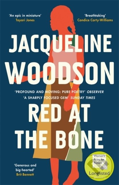 Red at the Bone - Jacqueline Woodson, Orion, 2021