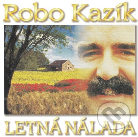 Robo Kazík: Letná Nálada - Robo Kazík, Hudobné albumy, 1999