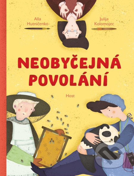 Neobyčejná povolání - Alla Gutnichenko, Julija Kolomojec (ilustrátor), Host, 2021