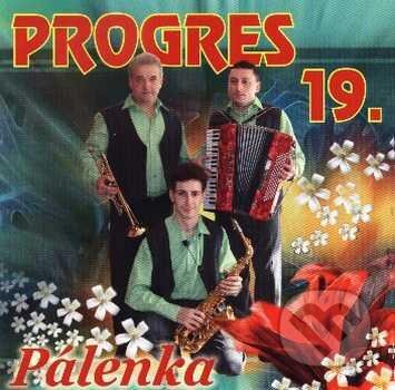 Progres 19: Pálenka - Progres, Hudobné albumy, 2009