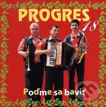 Progres 18: Poďme Sa Baviť - Progres, Hudobné albumy, 2008