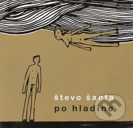 Števo Šanta: Po Hladine - Števo Šanta, Hudobné albumy, 2008