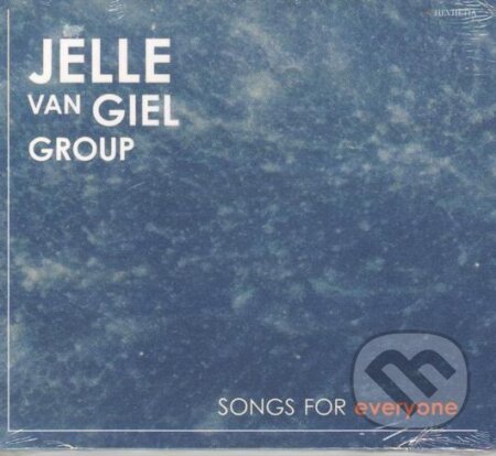 Jelle van Giel Group: Song For Everyone - Jelle van Giel Group, Hudobné albumy, 2015