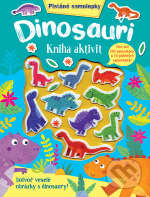 Dinosauři - kniha aktivit, Svojtka&Co., 2021
